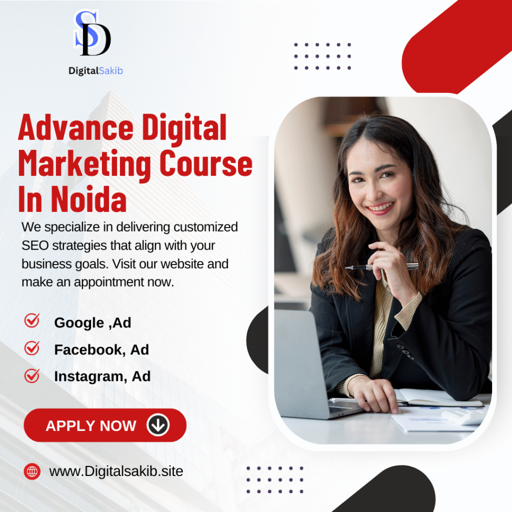 Advance Digital Marketing Course in Noida ​